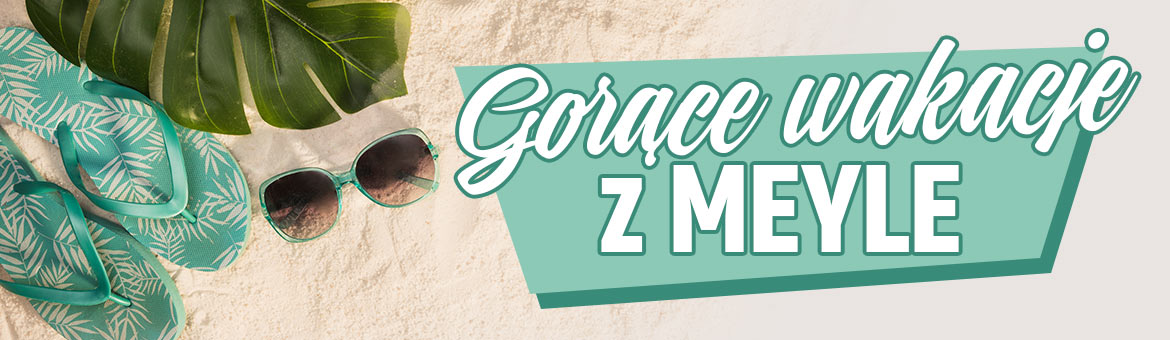 Gorące wakacje z MEYLE