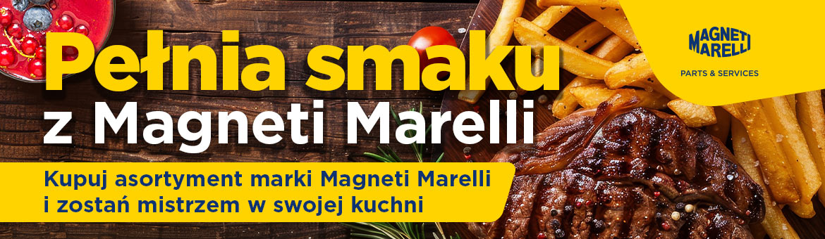 Pełnia smaku z Magneti Marelli