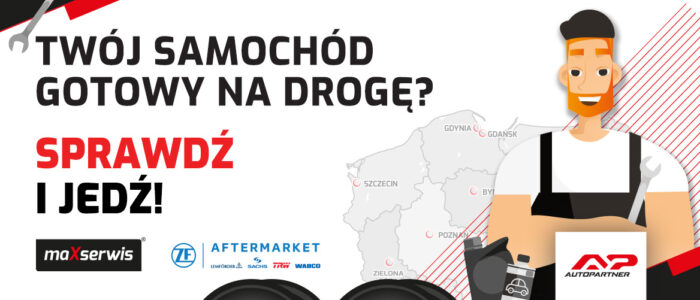 SPRAWDŹ I JEDŹ – nowa odsłona znanej akcji MaXserwis!