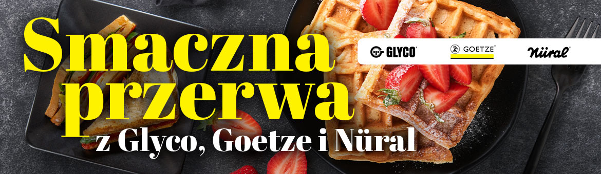 Smaczna przerwa z Glyco, Goetze i Nüral
