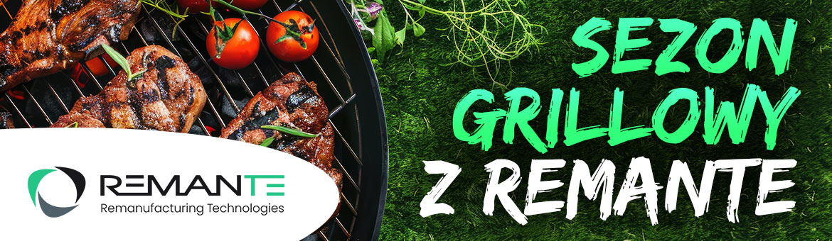 Sezon grillowy z REMANTE