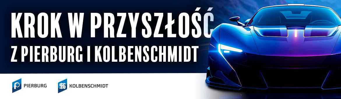 Krok w przyszłość z Pierburg i Kolbenschmidt