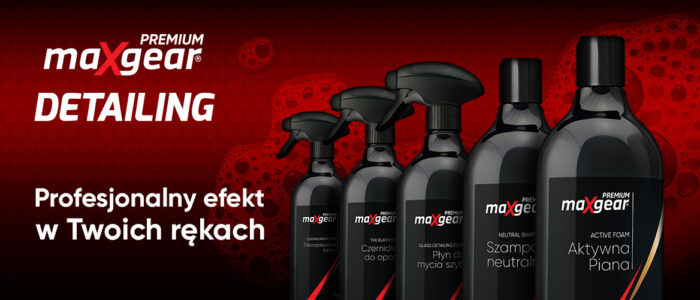 Detailing MaXgear Premium - profesjonalna pielęgnacja auta na najwyższym poziomie