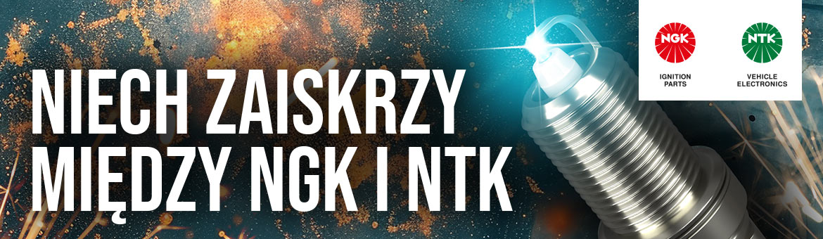 Niech zaiskrzy między NGK i NTK