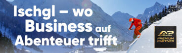 Ischgl - wo Business auf Abenteuer trifft