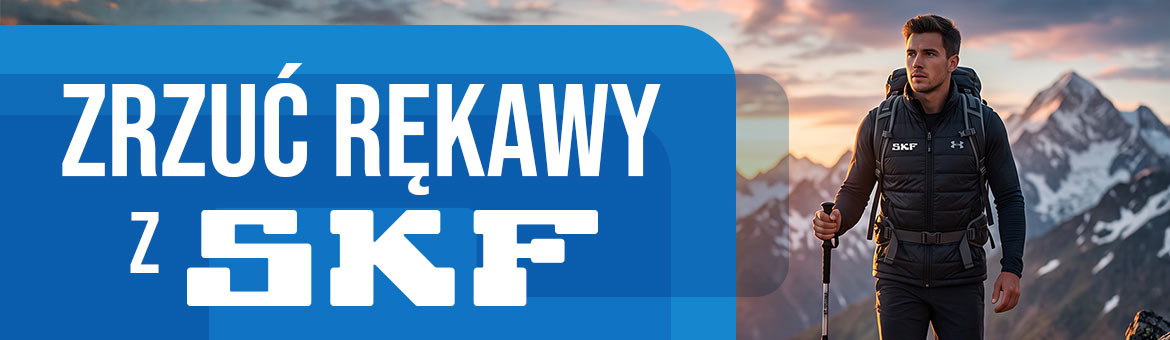 Zrzuć rękawy z SKF